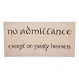 Weta Workshop The Hobbit Replica 'No Admittance' Sign