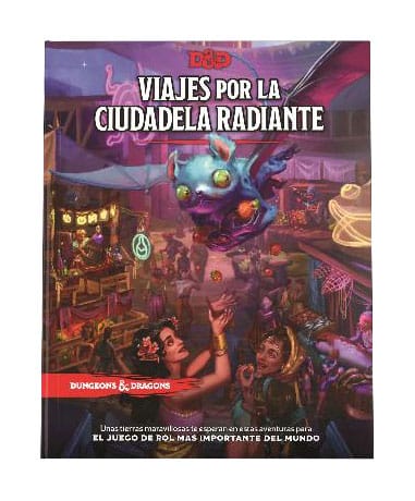 Dungeons & Dragons: Viajes por la Ciudadela Radiante RPG (Spanish Version)
